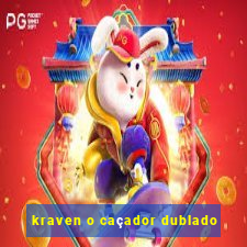 kraven o caçador dublado